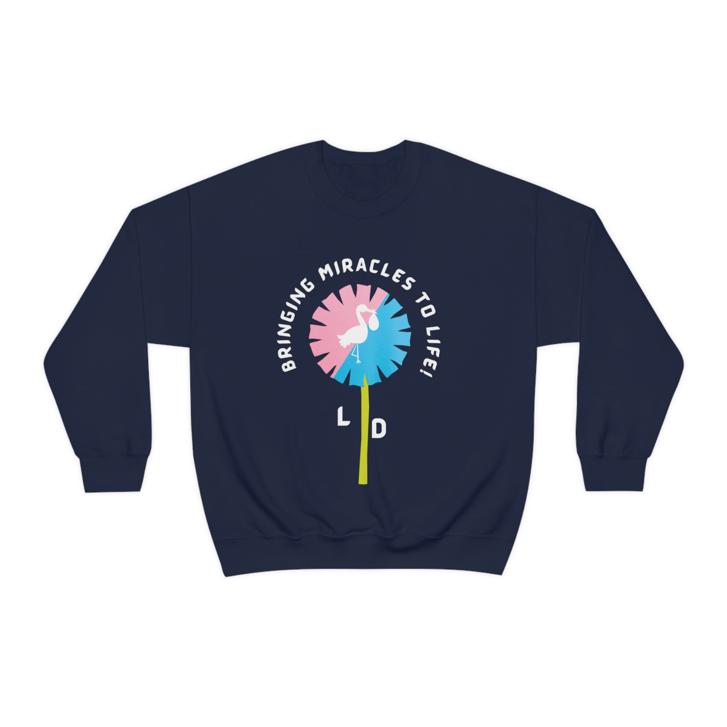 L AND D MIRACLE CREWNECK SWEATSHIRT NURSES GIFT FOR L AND D NURSES