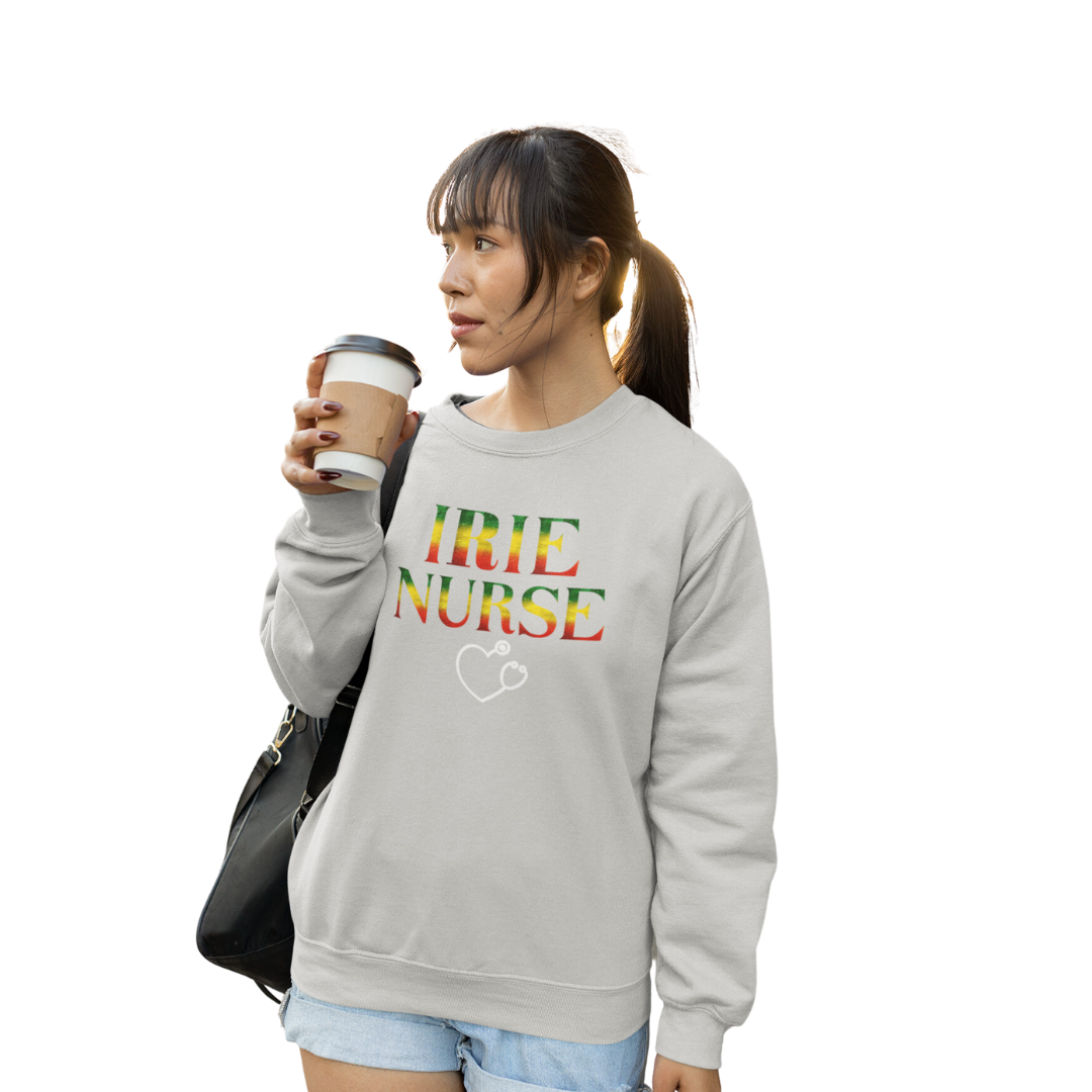 CREWNECK SWEATSHIRT GIFT FOR IRIE NURSES
