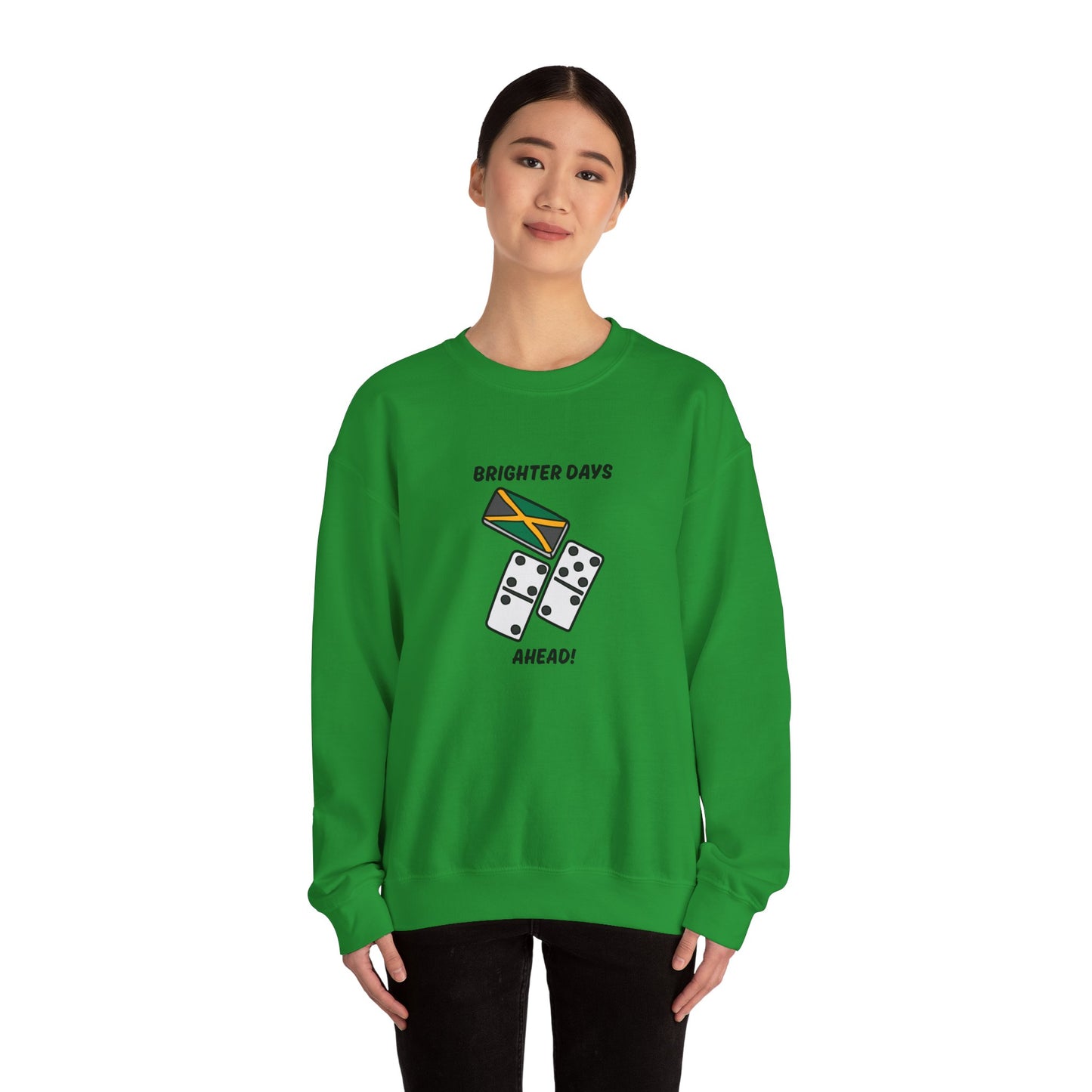Brighter Days Ahead Jamaican Domino theme Sweatshirt