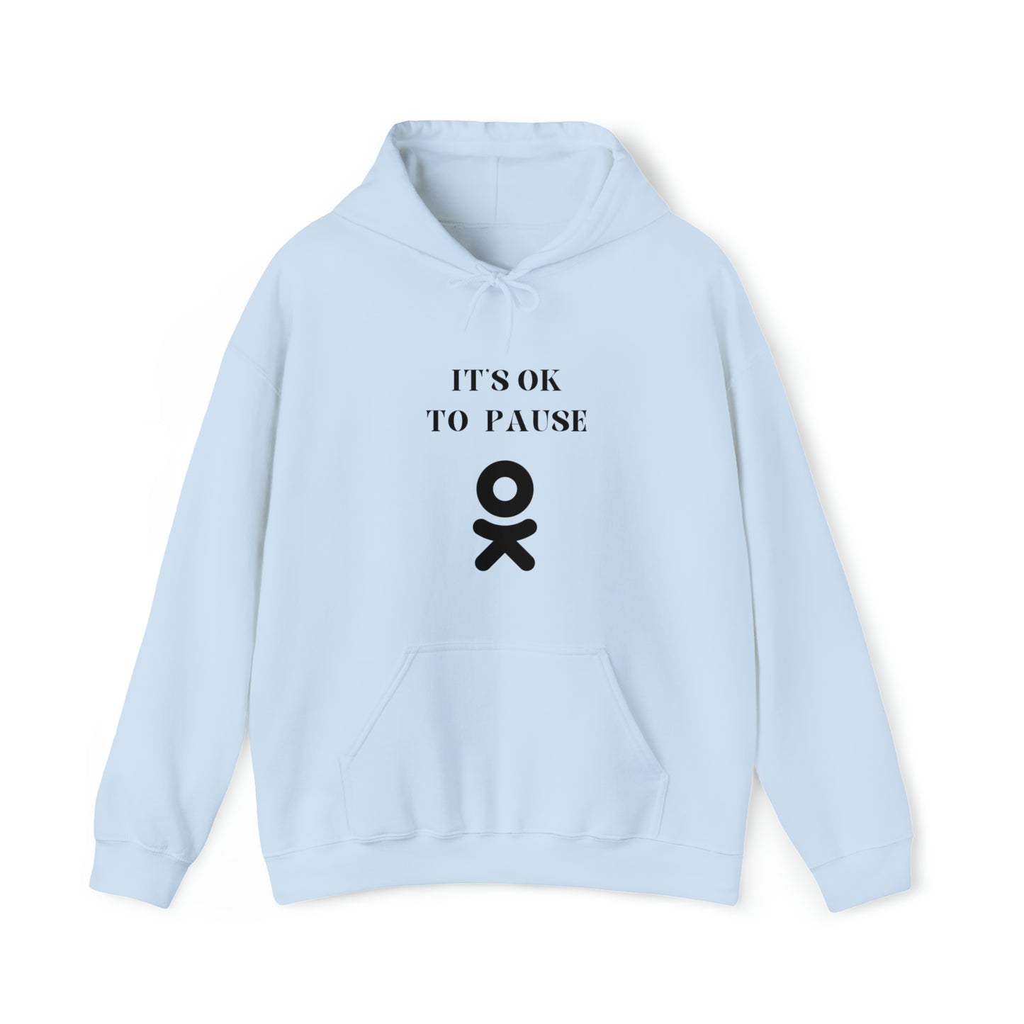It's ok to pause hooded sweatshirt gift inspirational words hoodie gift to encourage. sweatshirt gifts for friends