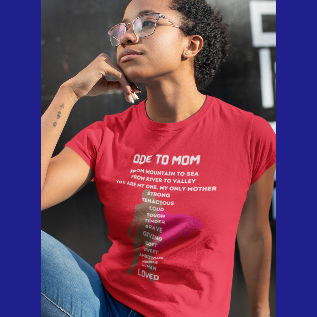 ODE TO MOM CREW NECK T SHIRT GIFT FOR MOMS