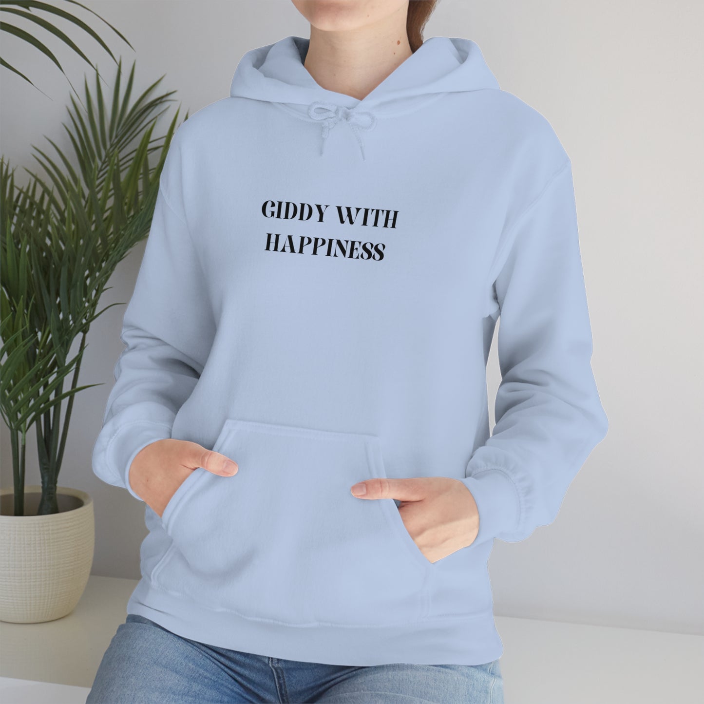 Giddy with happiness unisex Heavy Blend Hooded Sweatshirt gift , inspirational words hoodies, sweatshirts that celebrate happy emotions