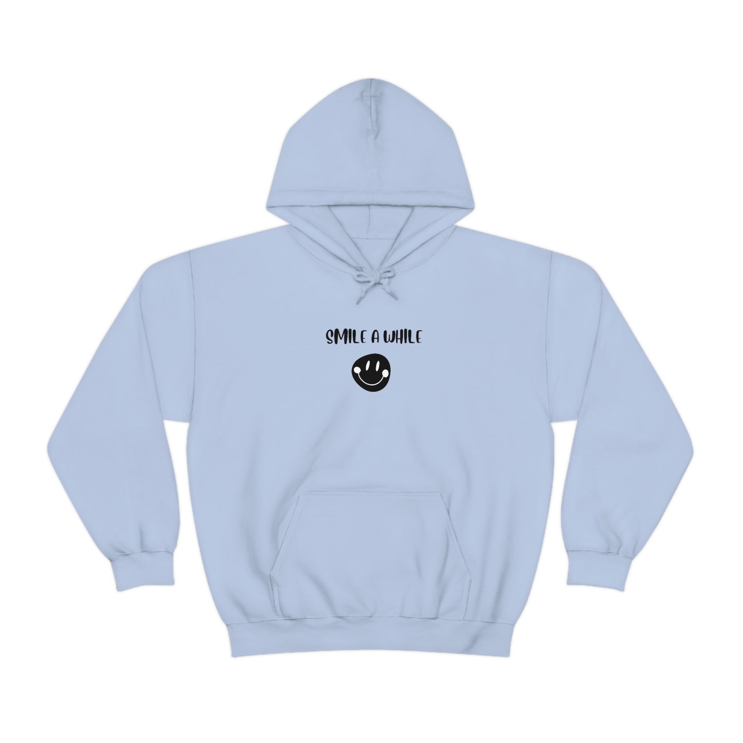 Smile a while hooded sweathirt gift, inspirational words hoodie gift,sweatshirt gift that motivates, hoodie gifts for friends