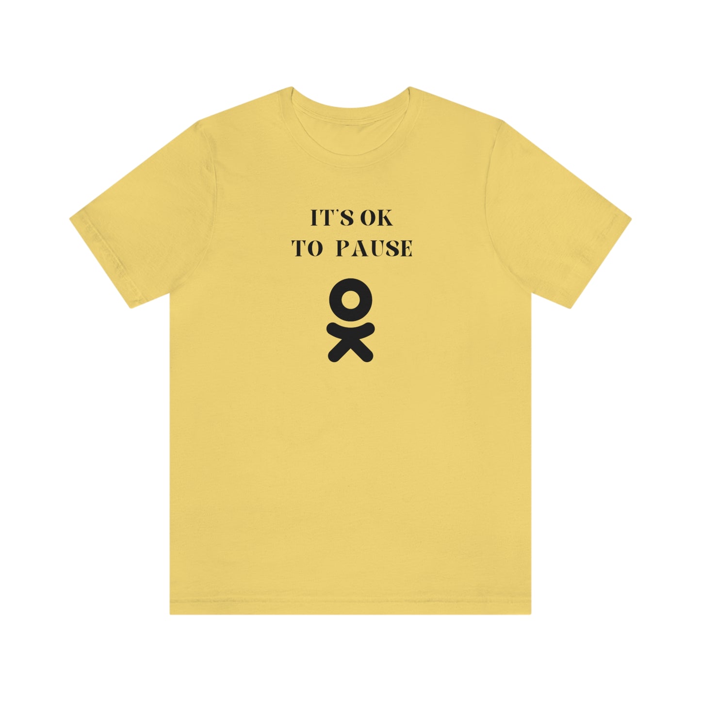 It's ok to pause t shirt with inspirational words t shirt gifts to encourage t shirt gifts for friends