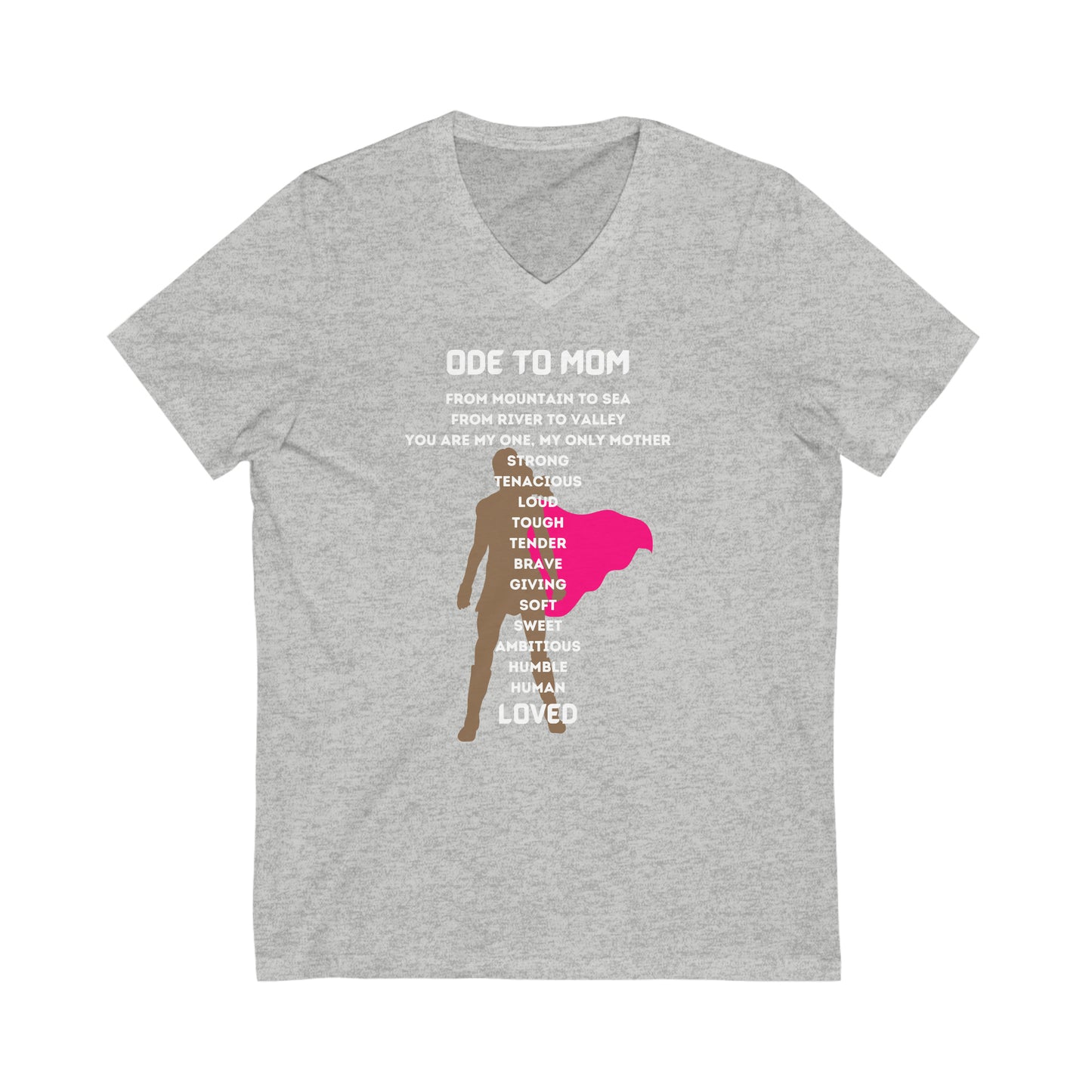 ODE TO MOM V NECK T SHIRT