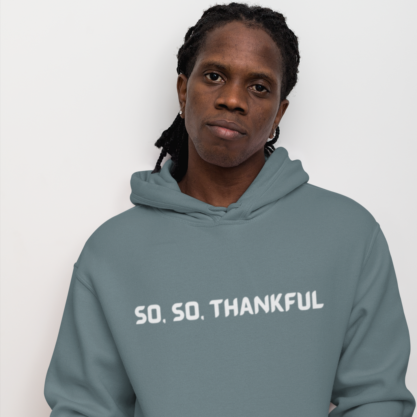 SO , SO THANKFUL UNISEX HOODED SWEATSHIRT WITH INSPIRATIONAL WORDS