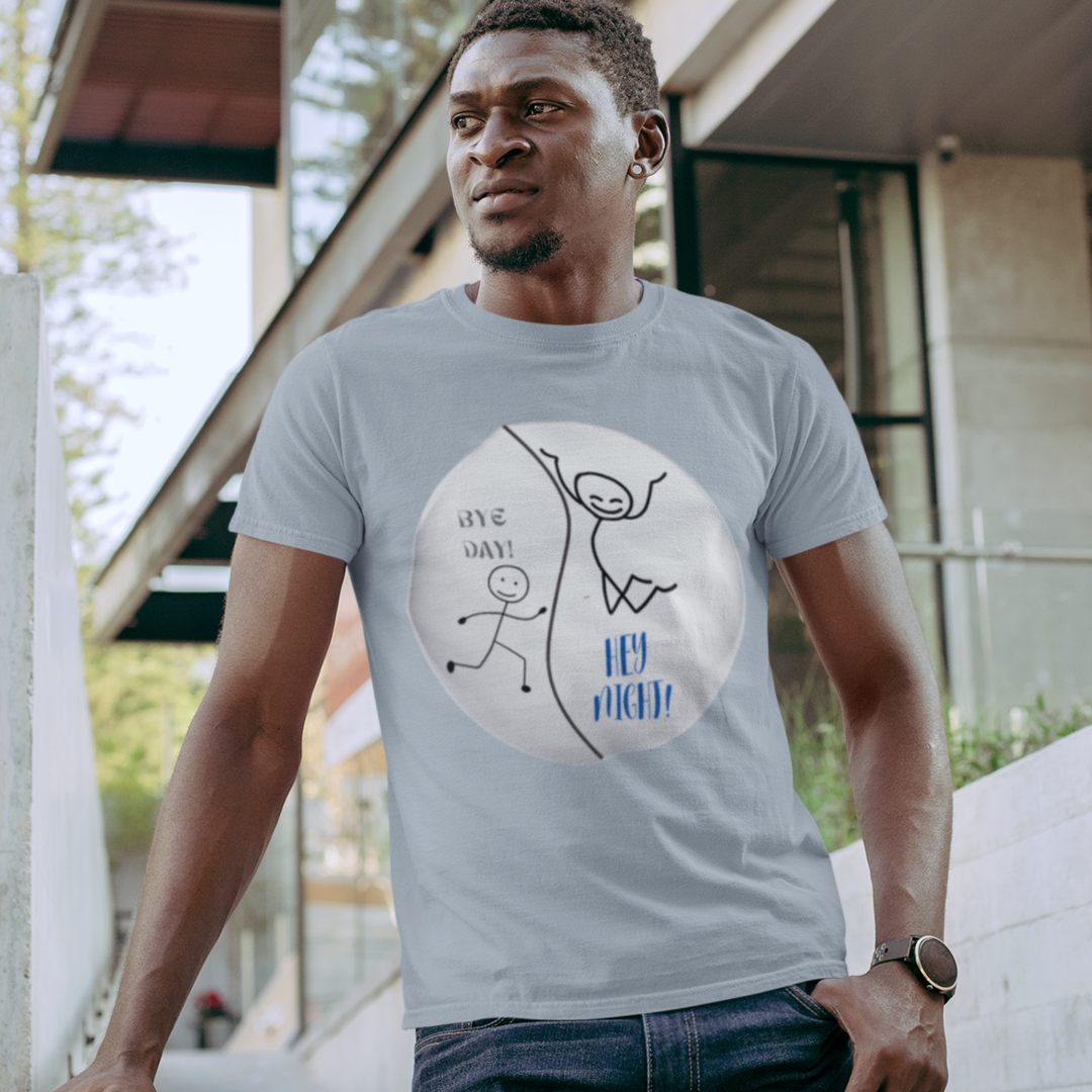 BYE DAY! HEY NIGHT! FUN TSHIRT GIFT