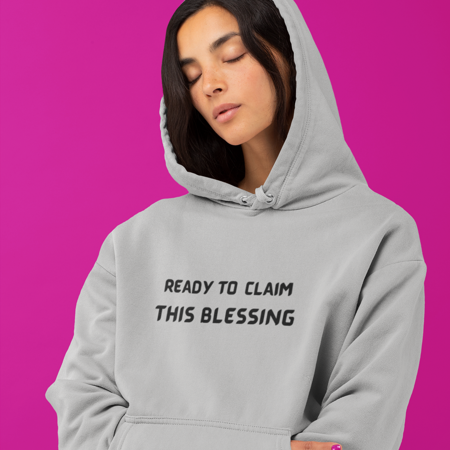 READY TO CLAIM THIS BLESSING HOODIES WITH INSPIRATIONAL WORDS
