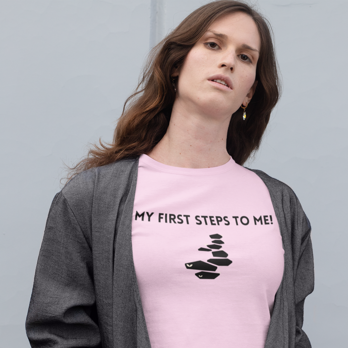 My first steps to me tee shirt inspirational words tshirt t shirt gift for friends self affirming words t shirt
