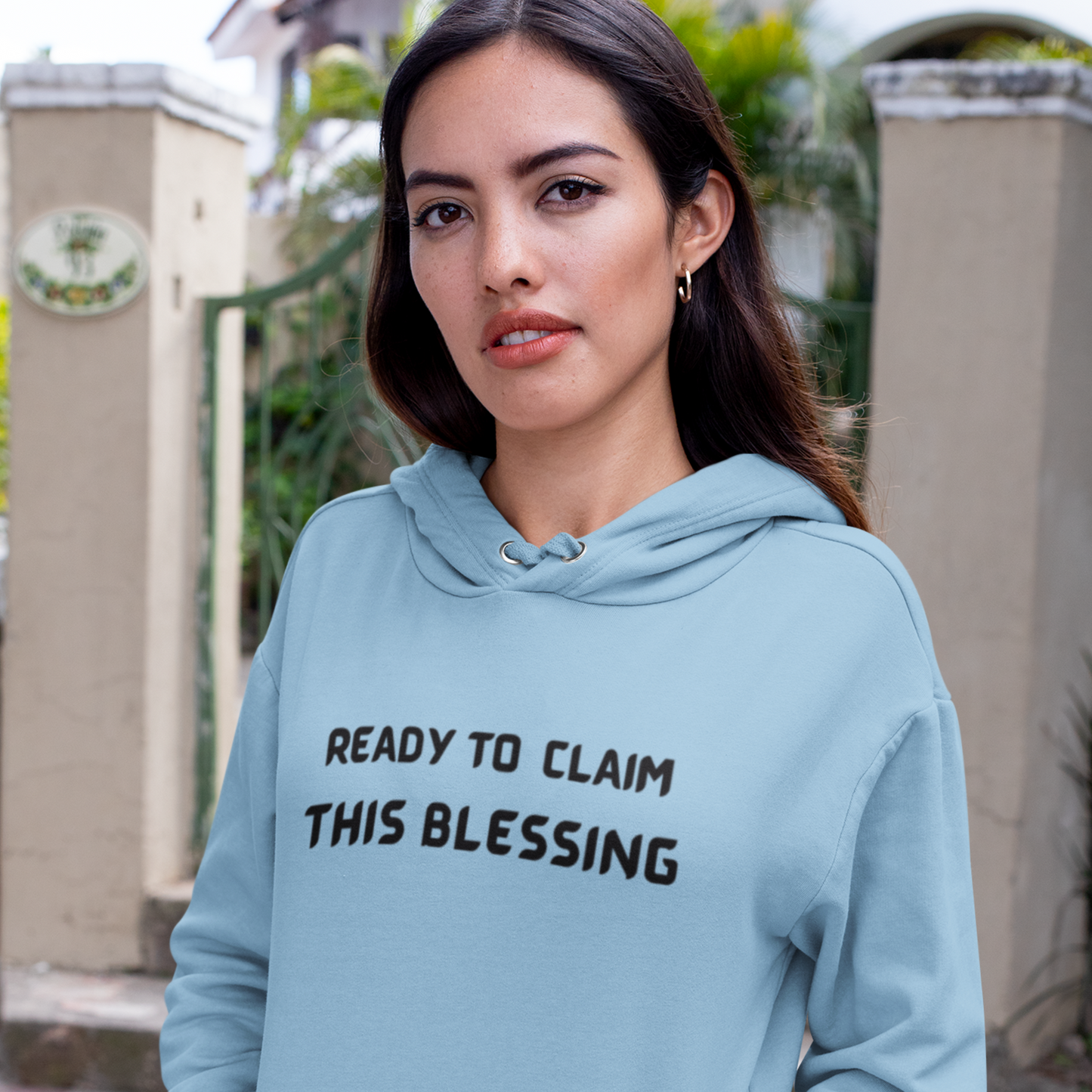 READY TO CLAIM THIS BLESSING HOODIES WITH INSPIRATIONAL WORDS