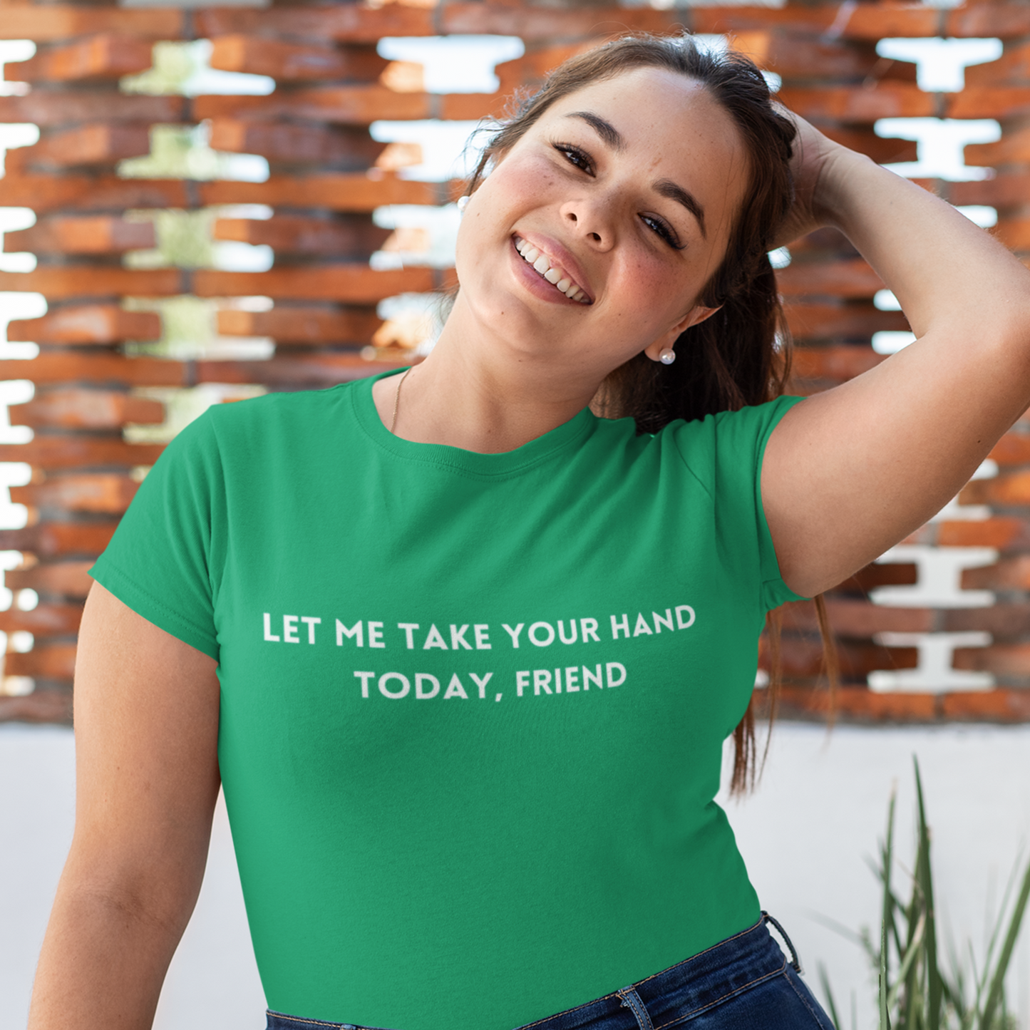 Let me take your hand today friend tee shirt, inspirational words tshirt, tshirt gift for caring friends, self affirming words t shirts