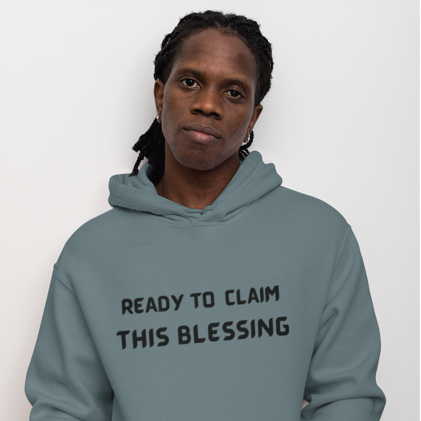 READY TO CLAIM THIS BLESSING HOODIES WITH INSPIRATIONAL WORDS