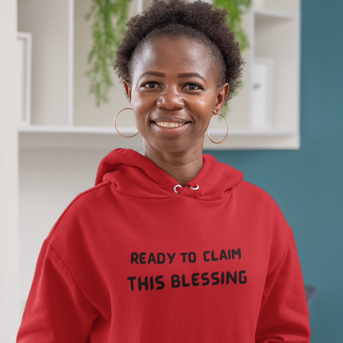 READY TO CLAIM THIS BLESSING HOODIES WITH INSPIRATIONAL WORDS