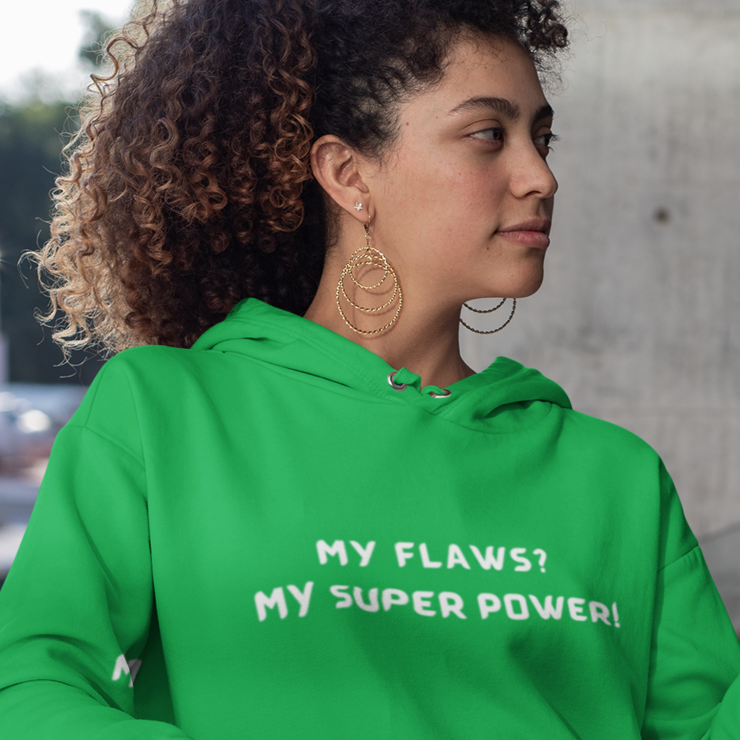 MY FLAWS? MY SUPER POWER UNISEX HOODIE GIFT FOR SELF GIFT FOR FRIENDS GIFT FOR FAMILY