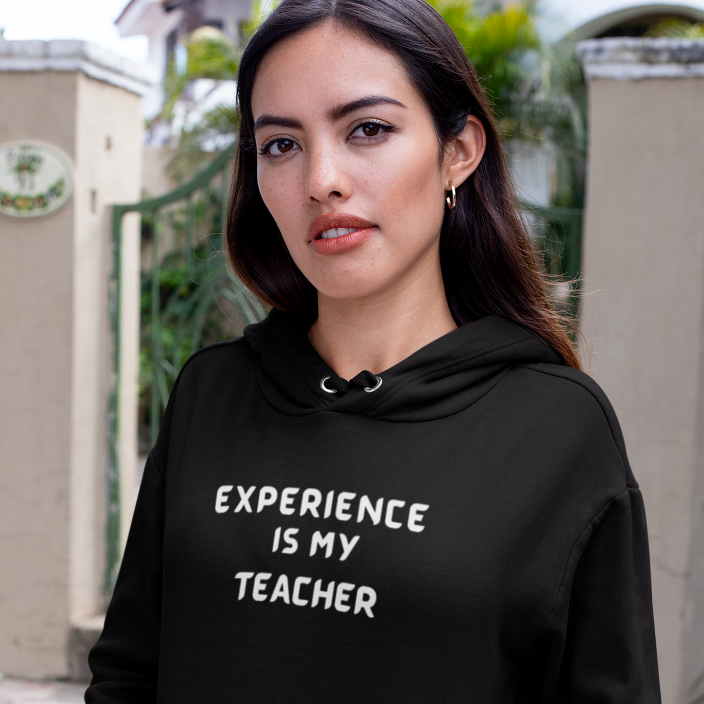 EXPERIENCE IS MY TEACHER UNISEX HOODIE GIFT FOR MATURE FRIEND GIFT HOODIE FOR SUCCESSFUL FRIEND INSPIRATIONAL QUOTES HOODIE GIFT