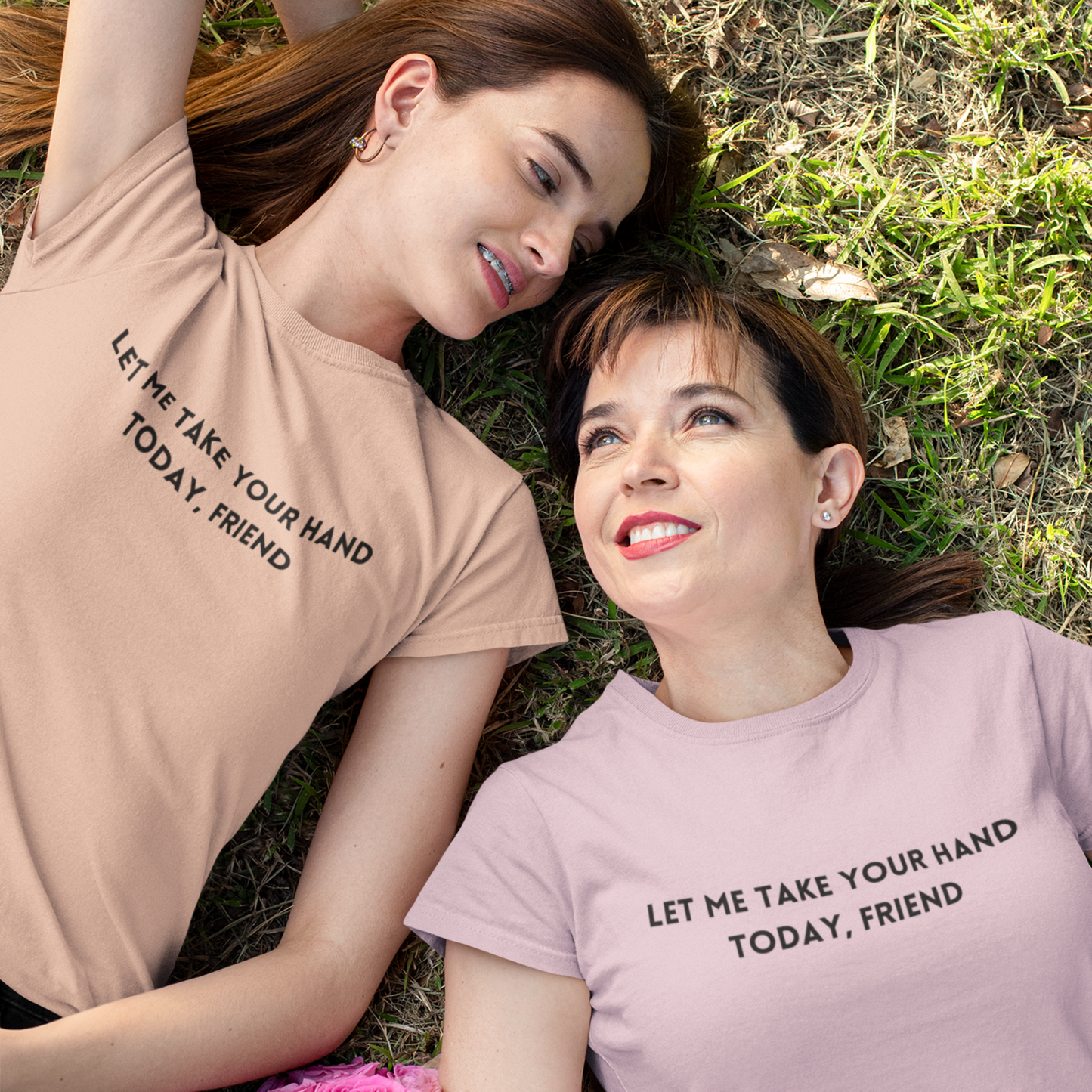 Let me take your hand today friend Inspirational words t shirt t shirt gift for caring friends self affirming words t shirt