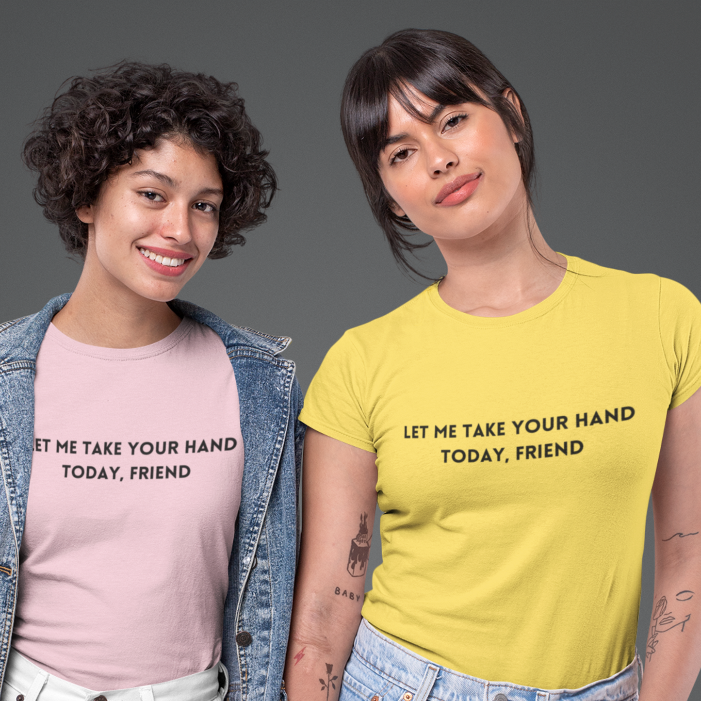 Let me take your hand today friend Inspirational words t shirt t shirt gift for caring friends self affirming words t shirt