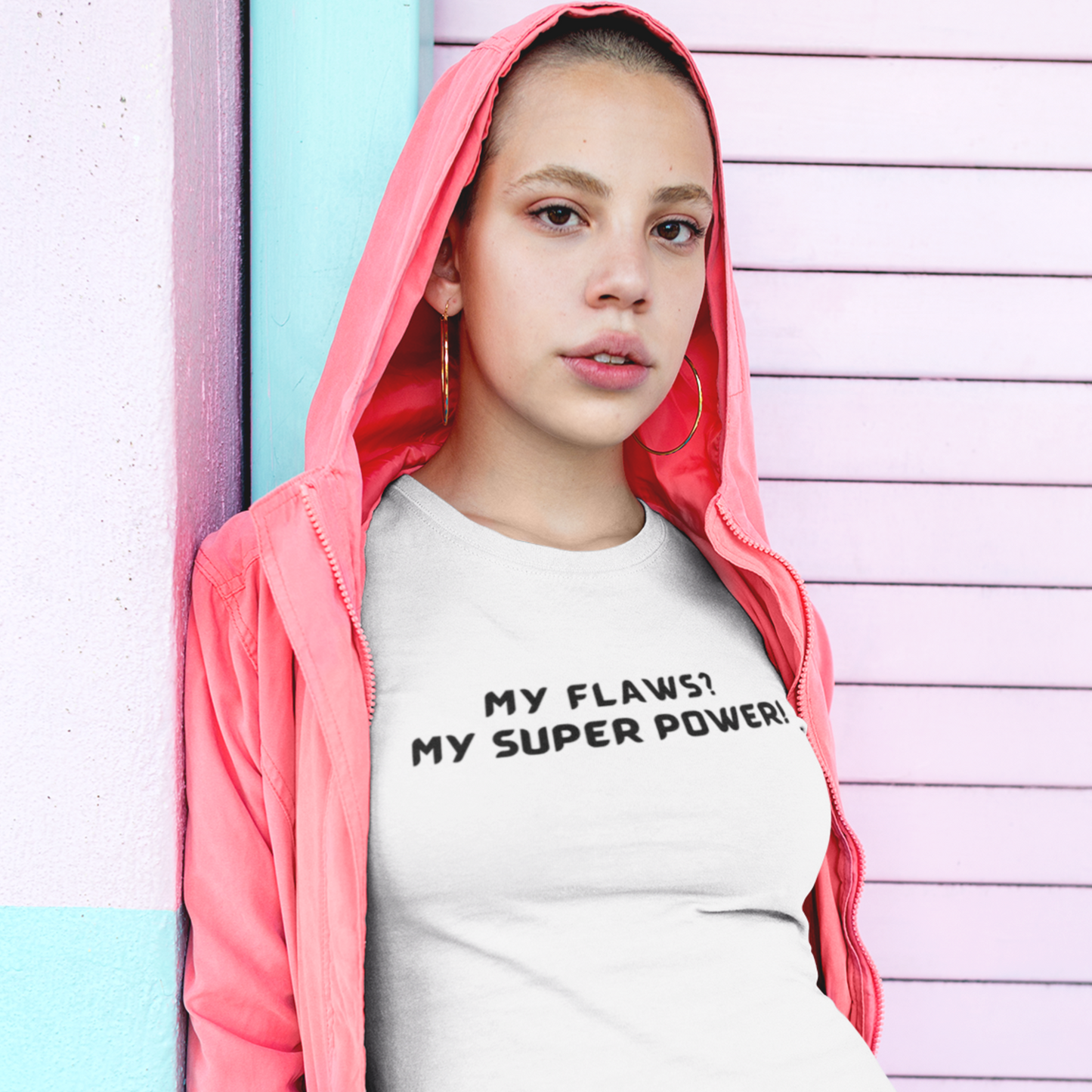 My flaws? My super power! unisex tshirt gift, T shirt with inspirational quotes