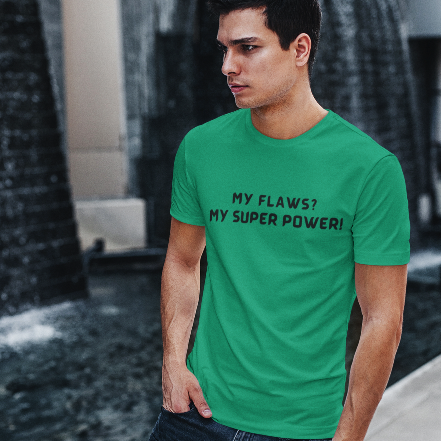 My flaws? My super power! unisex tshirt gift, T shirt with inspirational quotes
