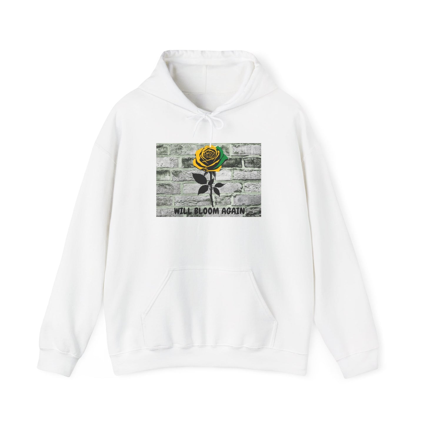 Will Bloom Again Graphic Message of Hope Hoodie