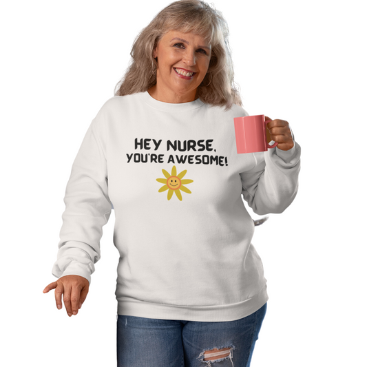 CREWNECK SWEATSHIRT NURSE GIFT WITH AWESOME WORDS FOR NURSE