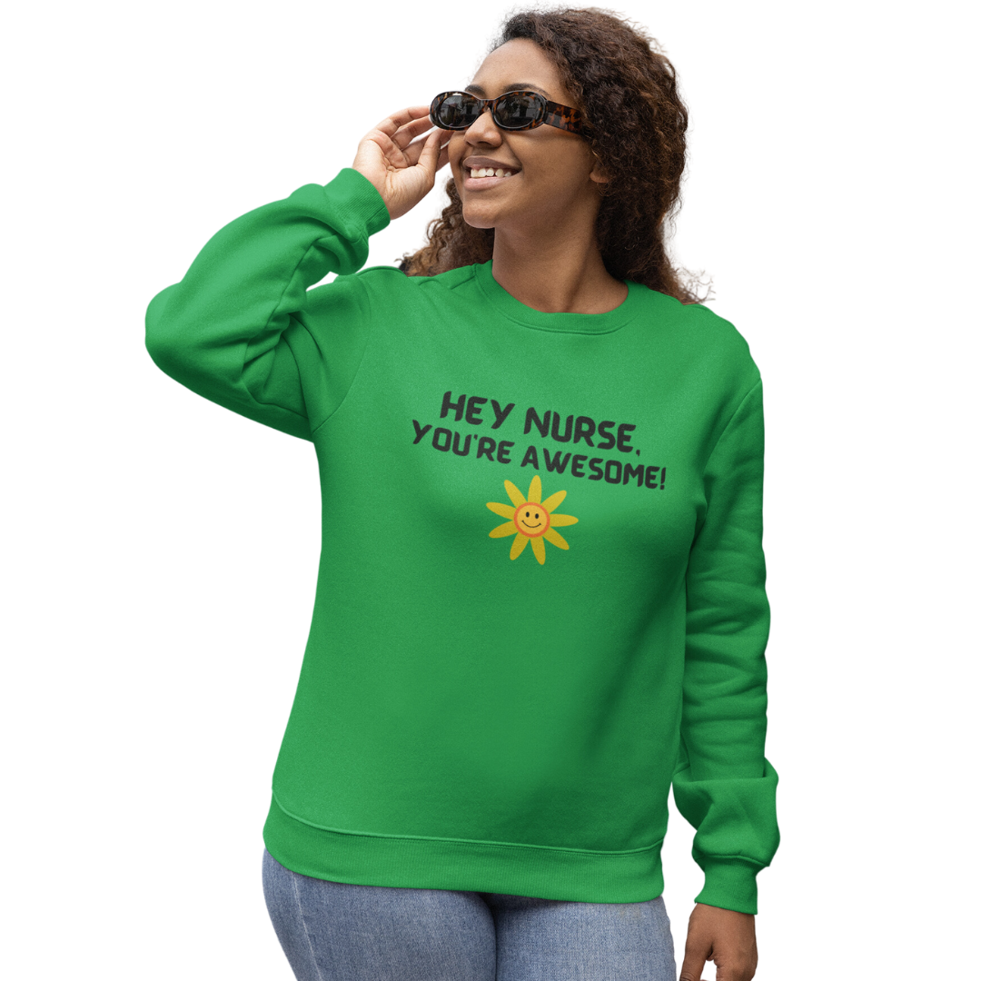 CREWNECK SWEATSHIRT NURSE GIFT WITH AWESOME WORDS FOR NURSE