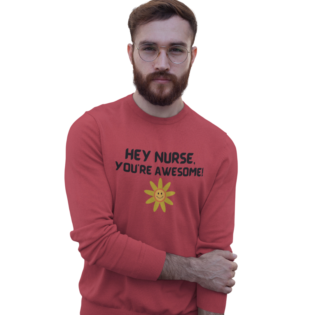 CREWNECK SWEATSHIRT NURSE GIFT WITH AWESOME WORDS FOR NURSE