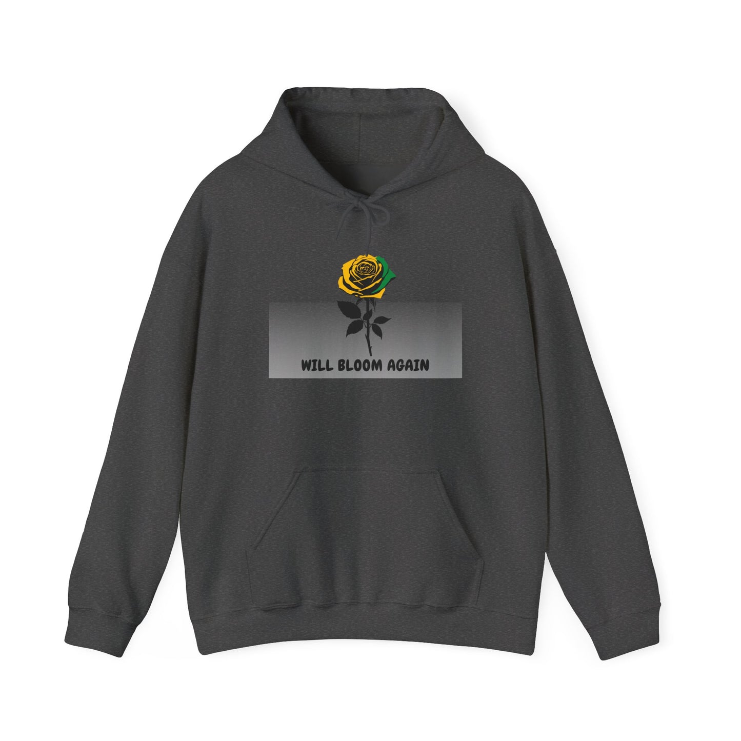 Will Bloom Again Inspirational Flower Comfort  Hooded Pullover