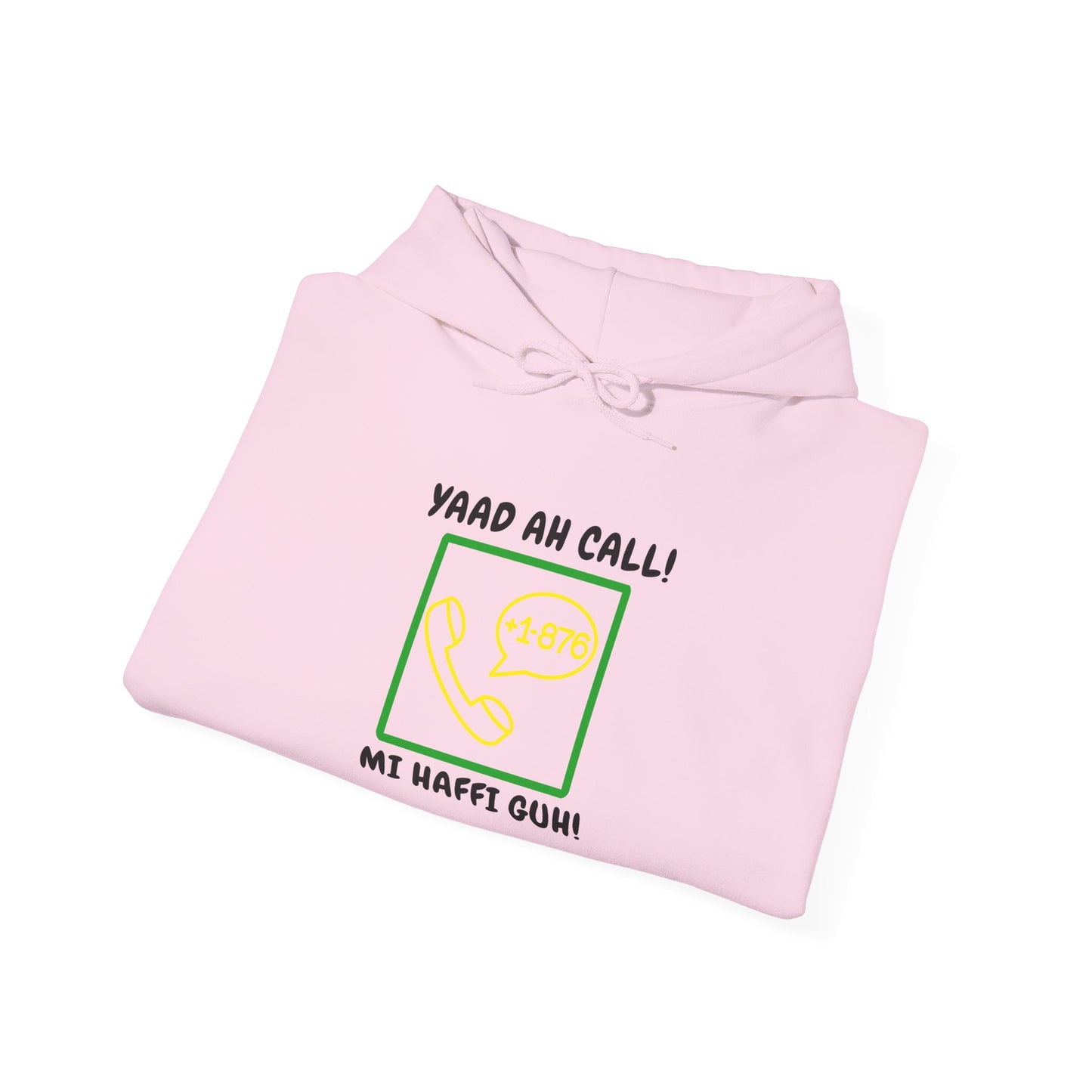 Yaad Ah Call! Mi Haffi Guh!" Jamaican Phrase Graphic Hoodie