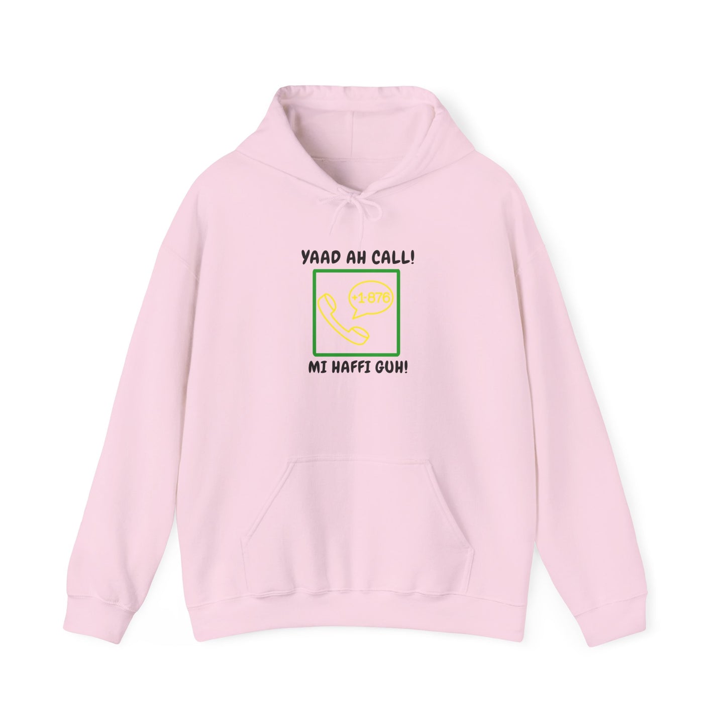 Yaad Ah Call! Mi Haffi Guh!" Jamaican Phrase Graphic Hoodie
