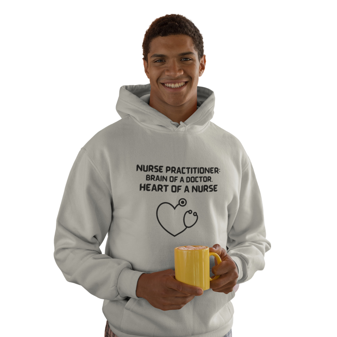 NURSE PRACTITIONER HOODED SWEATSHIRT GIFT