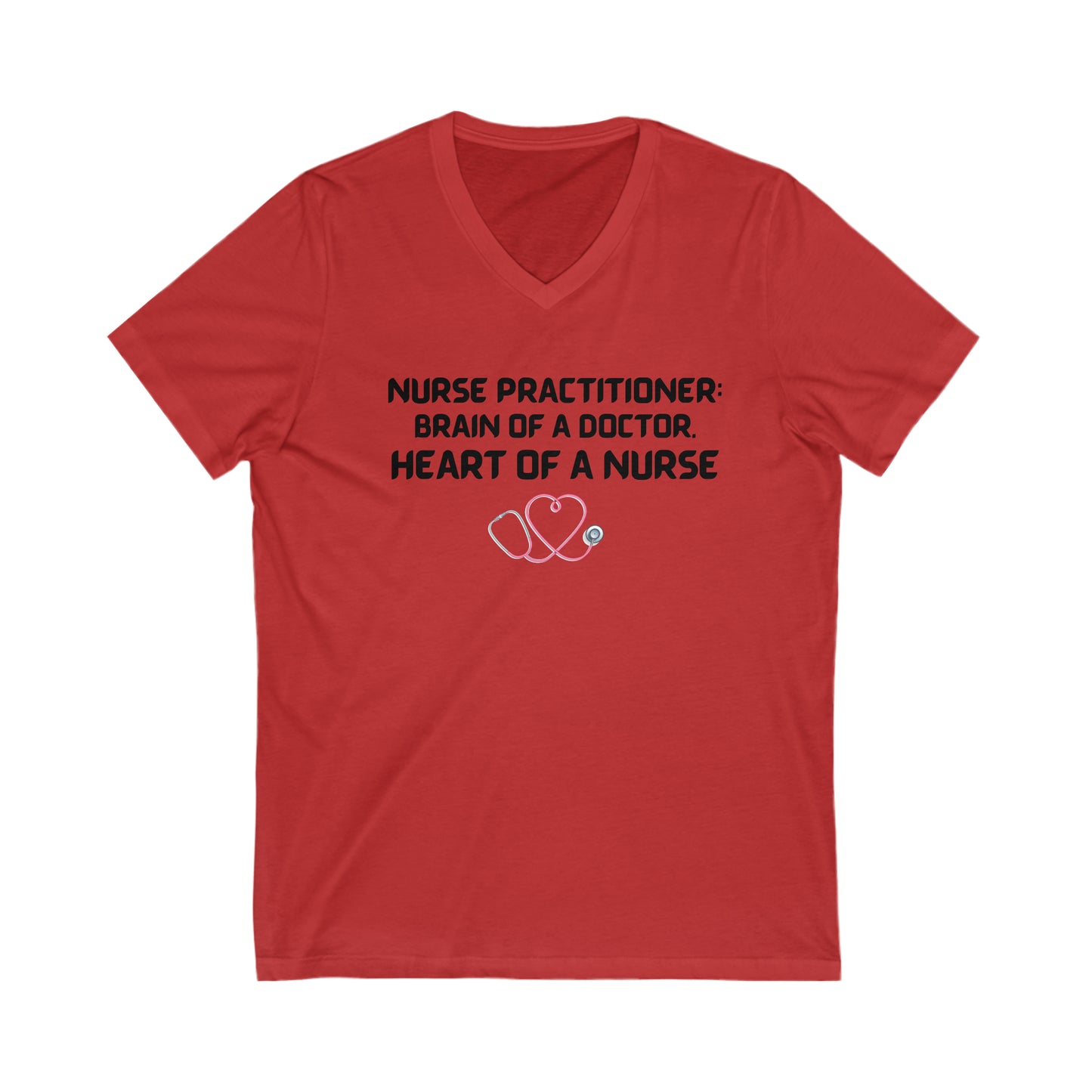 UNISEX V NECK T SHIRT GIFT FOR NURSE PRACTITIONER