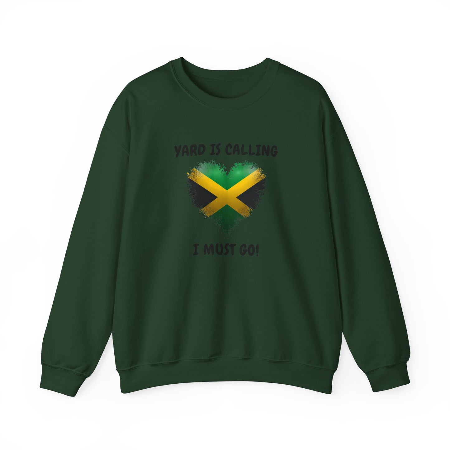 Jamaica Heart Sweatshirt - "Yard Is Calling I Must Go" Crewneck