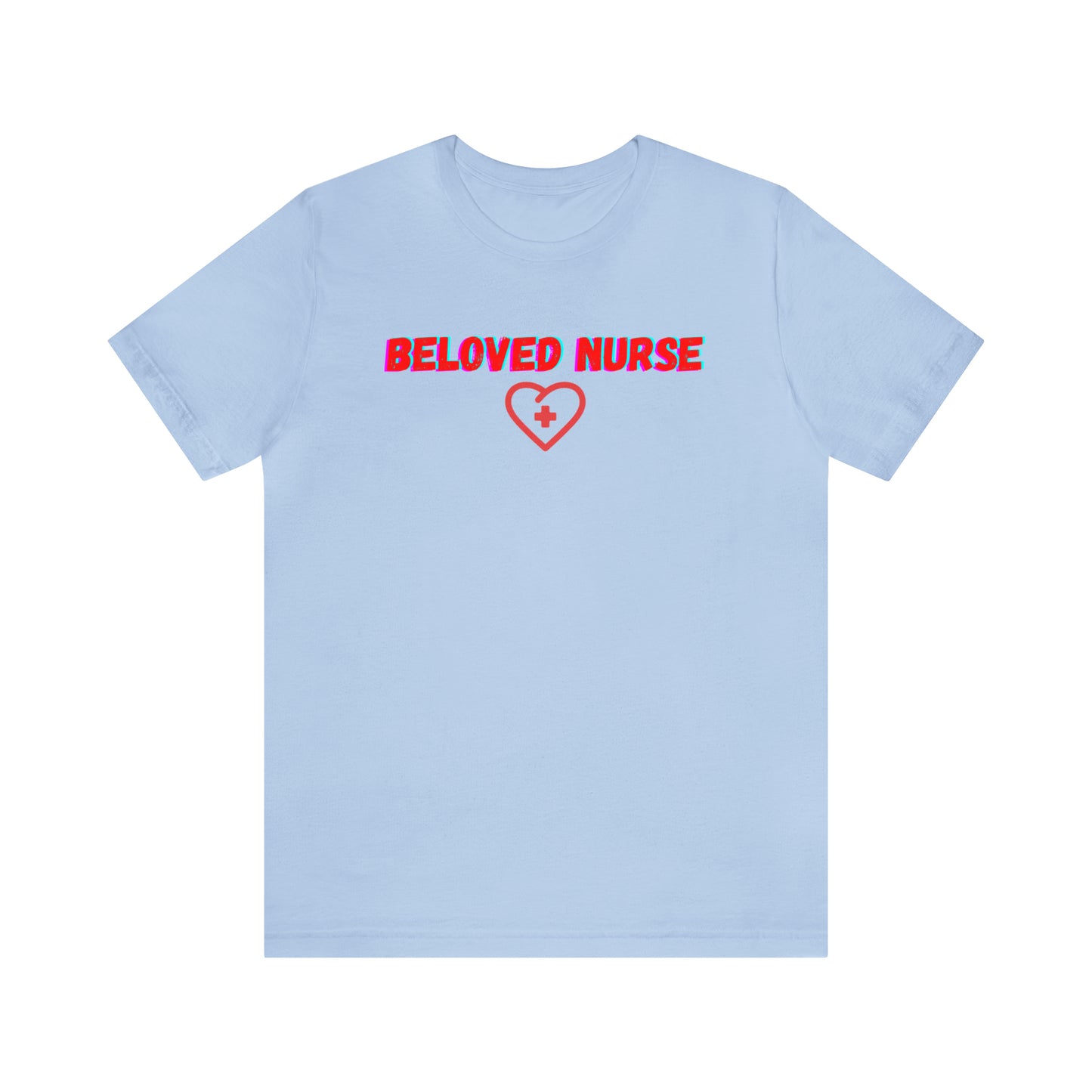 BELOVED NURSE CREWNECK T SHIRT GIFT