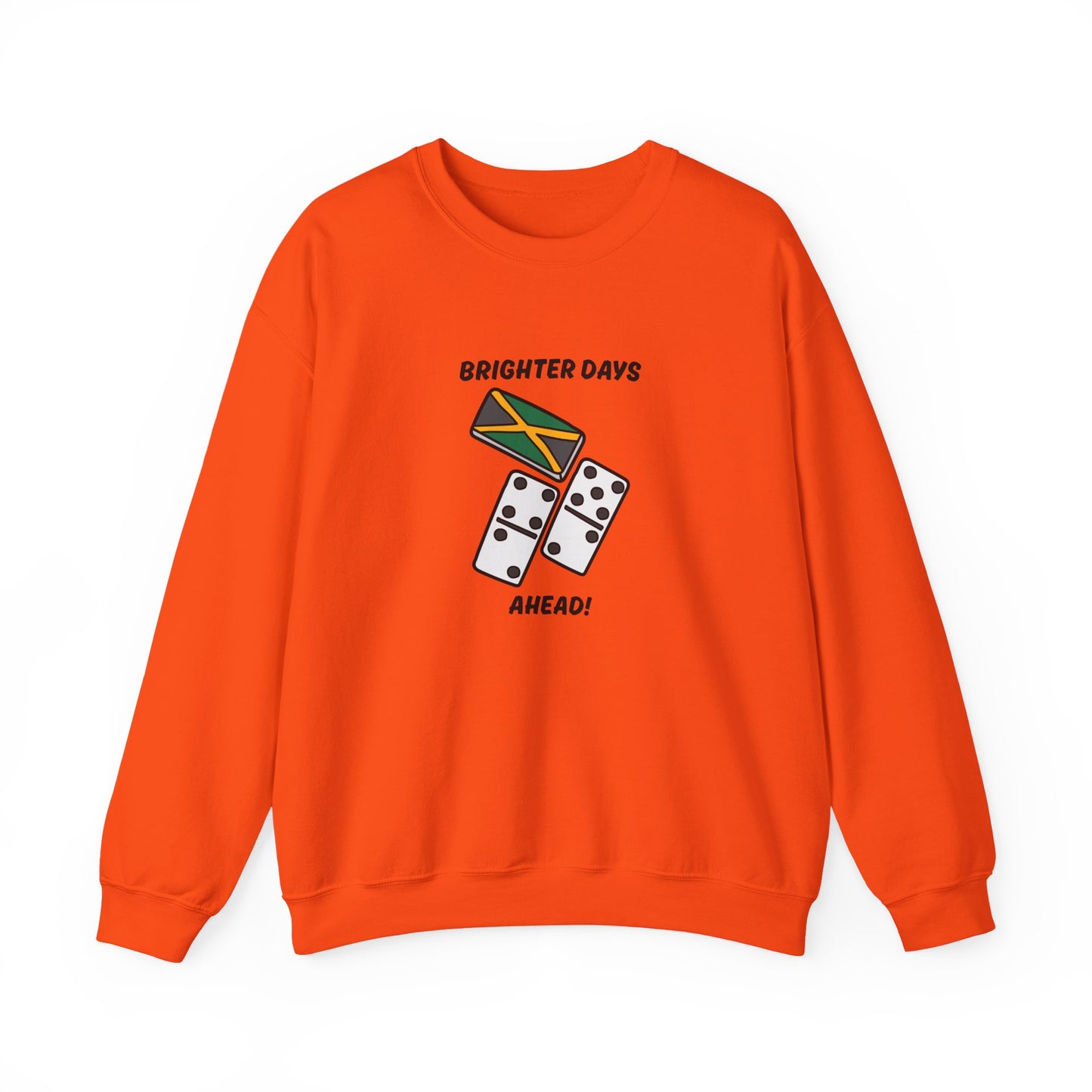 Brighter Days Ahead Jamaican Domino theme Sweatshirt