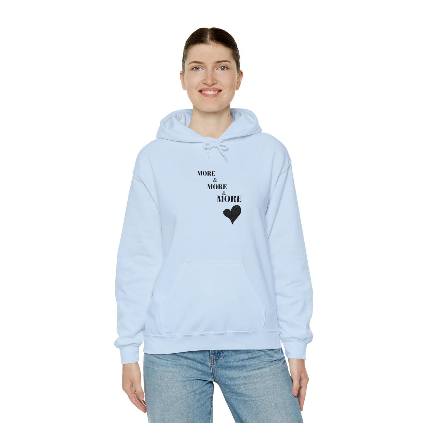 More and more and more love hooded sweatshirt gift, hoodie gift for friends, sweatshirt gift that celebrates love