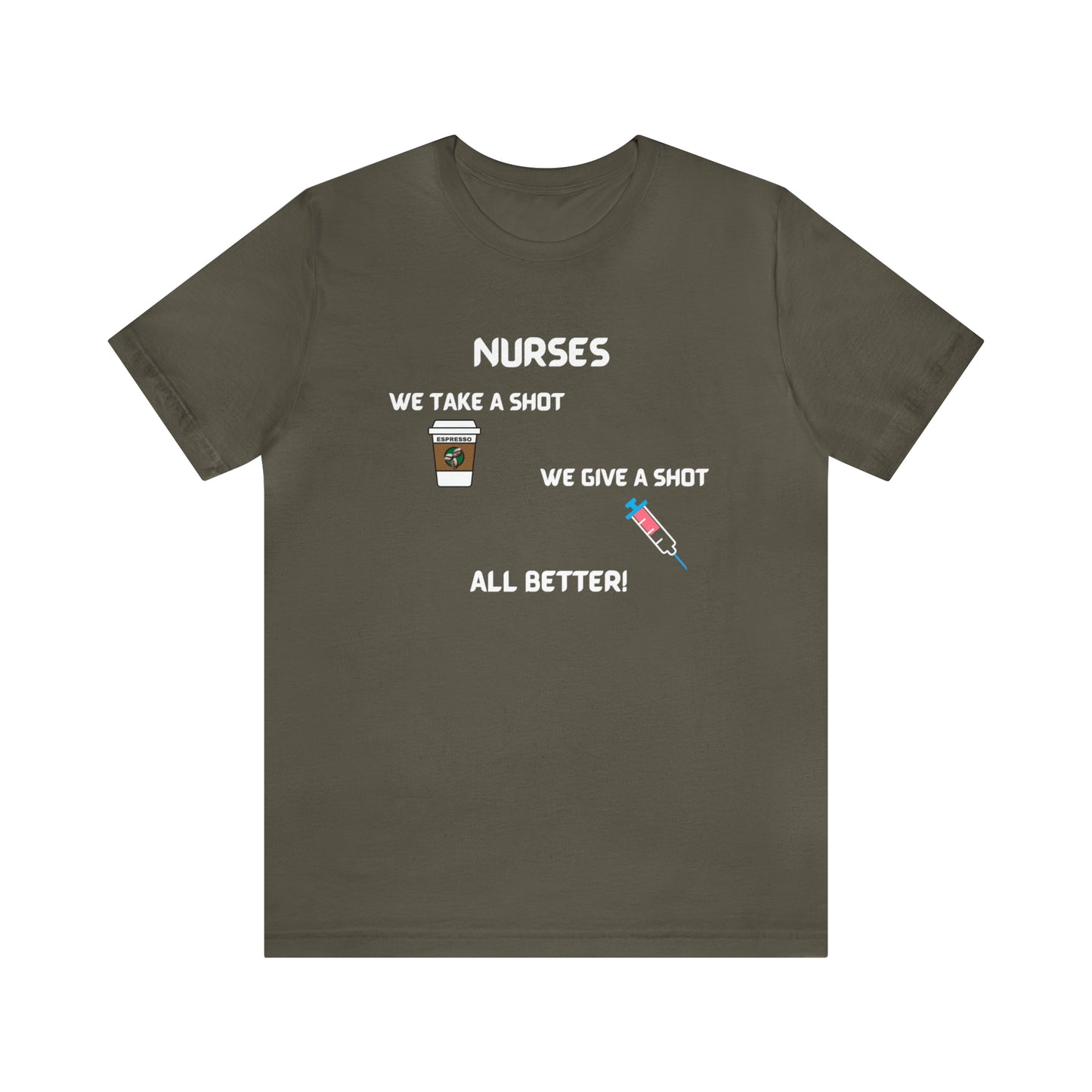 FUN MESSAGE NURSE T SHIRT GIFT