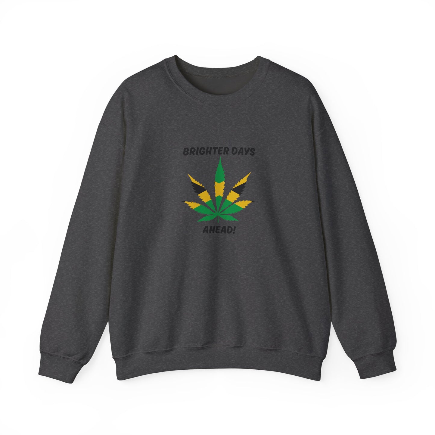 Brighter Days Ahead Sweatshirt Jamaica Rasta Leaf Graphic