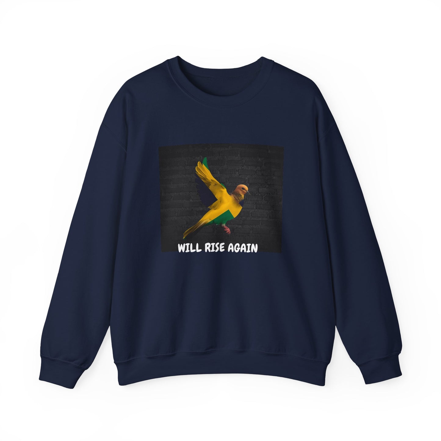 Will Rise Again Sweatshirt — Motivational Crewneck Sweatshirt