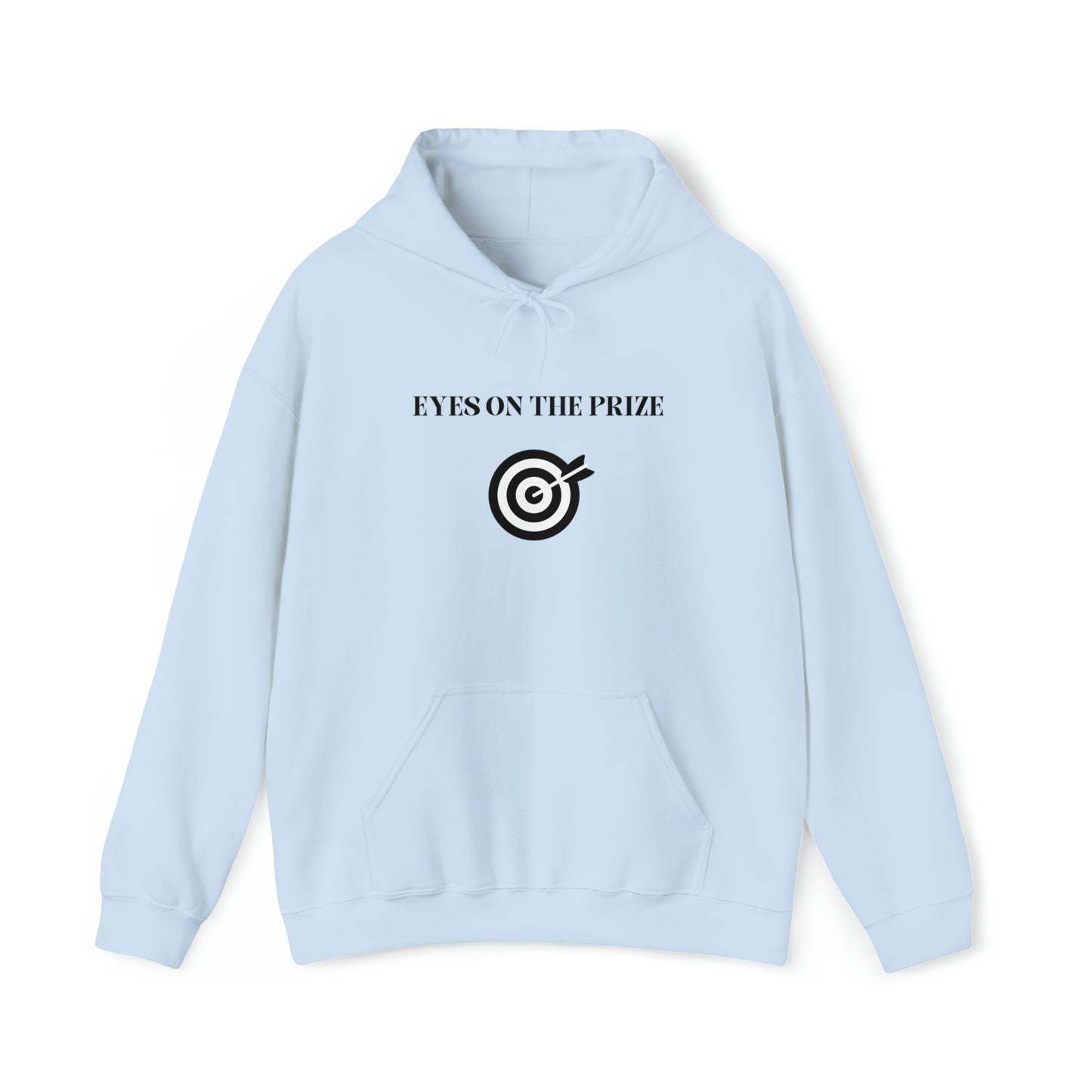 Eyes on the prize Blend Hooded Sweatshirt gift, inspirational words hoodie gift, sweatshirt gift that eacourages