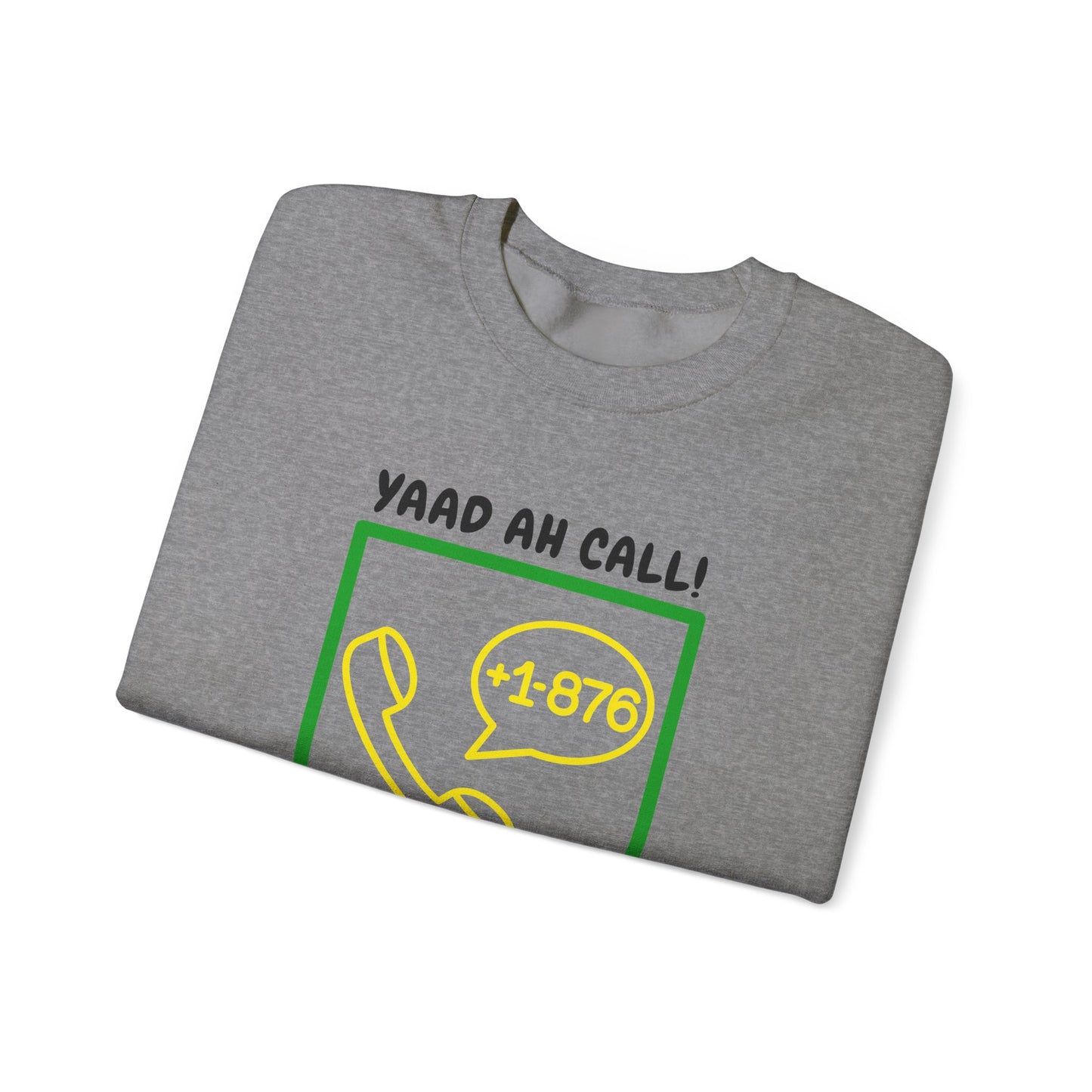 Yaad Ah Call! Mi Haffi Guh Jamaican Support  Retro Phone Graphic Sweatshirt