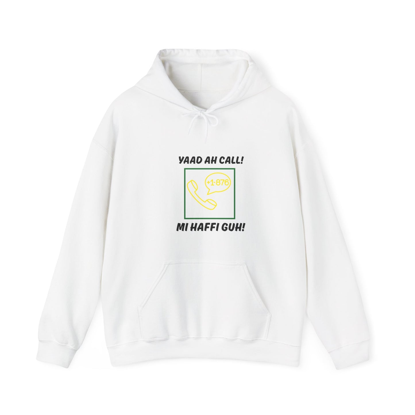 Jamaican  Area Code Hoodie – “Yaad Ah Call! Mi Haffi Guh!” Graphic Pullover