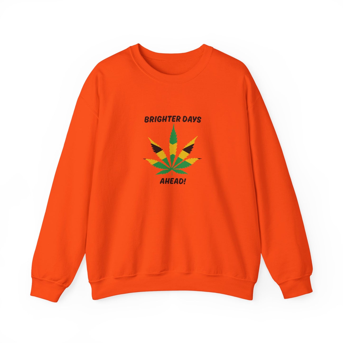 Brighter Days Ahead Sweatshirt Jamaica Rasta Leaf Graphic