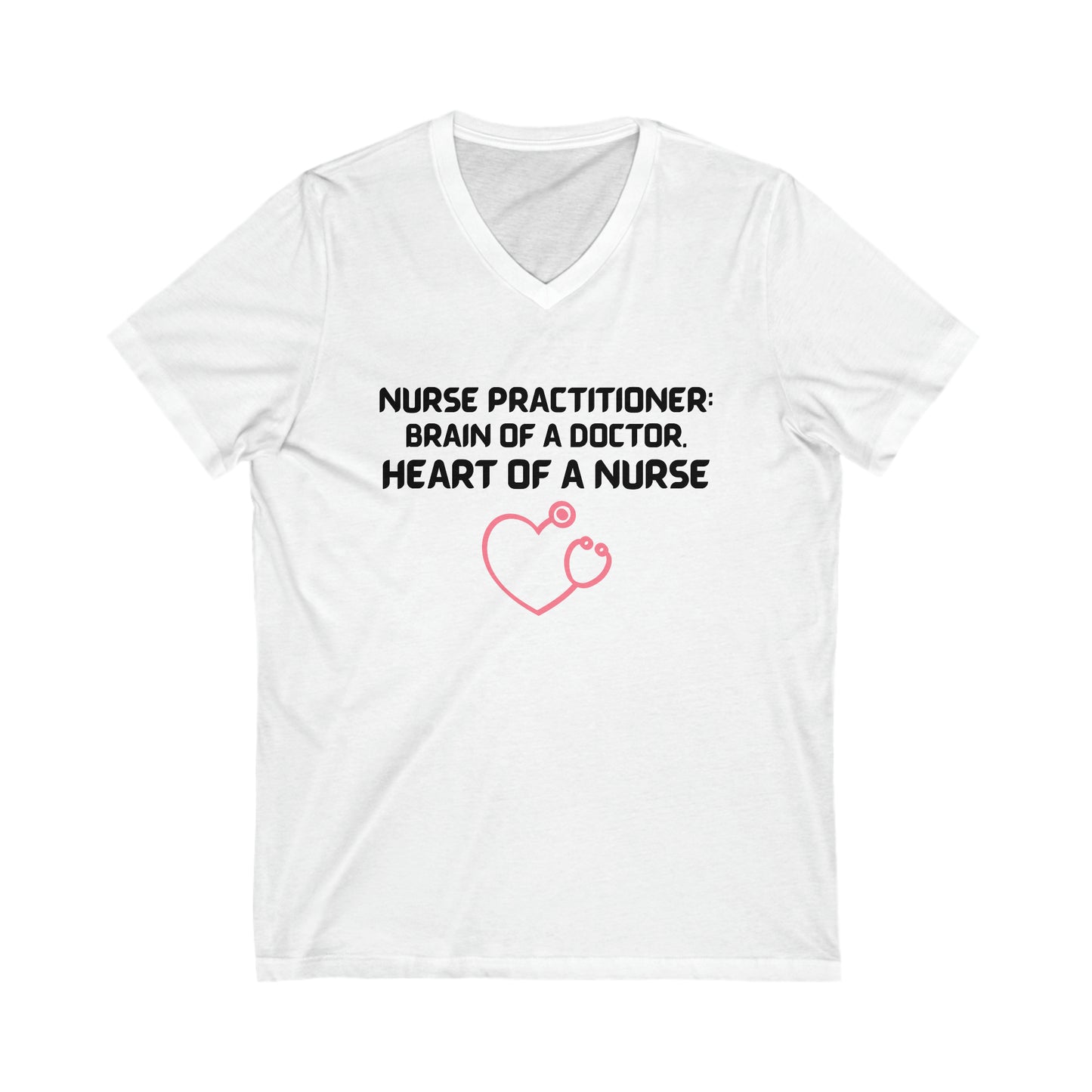 NURSE PRACTITIONER UNISEX V NECK T SHIRT GIFT