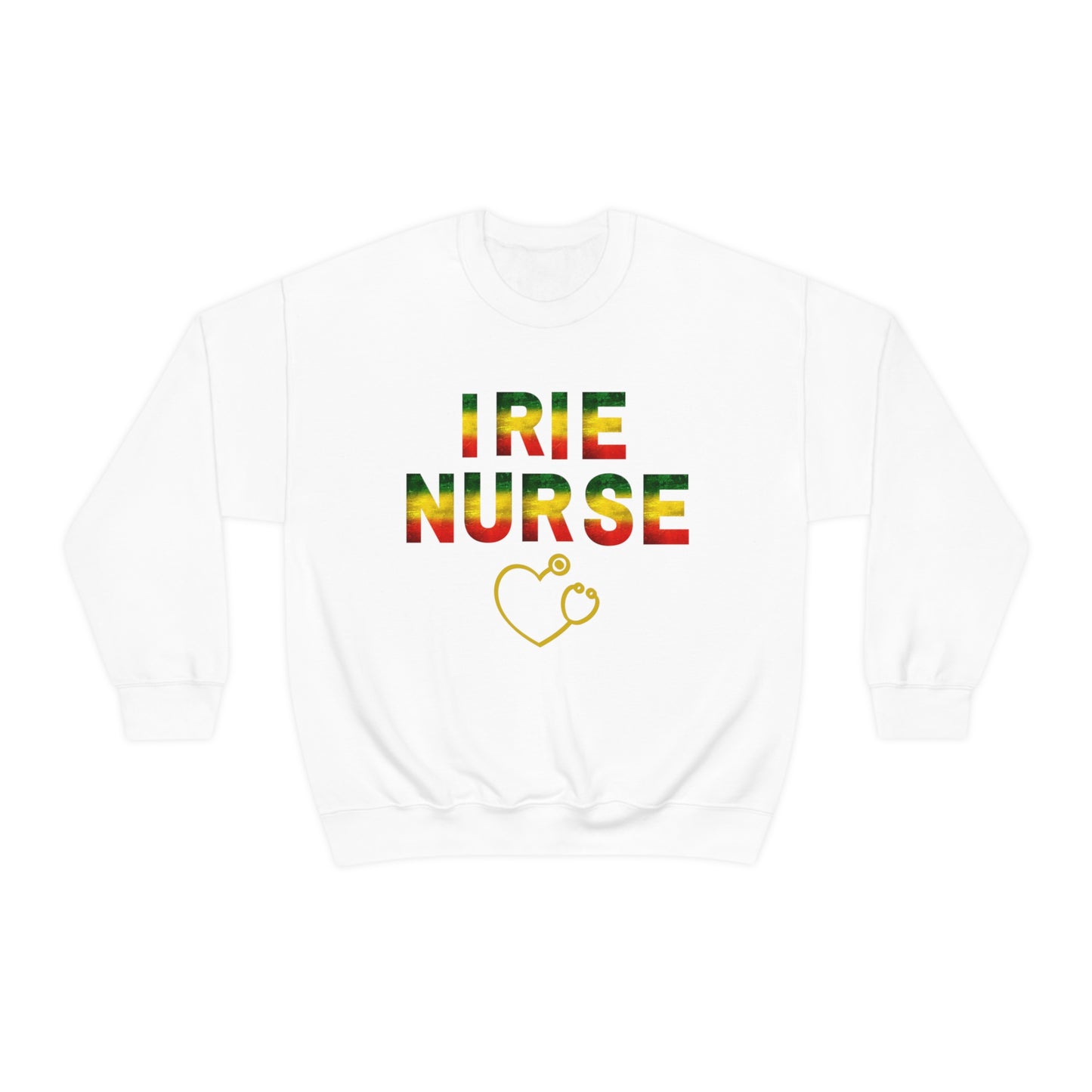 IRIE NURSE CREWNECK SWEATSHIRT GIFT FOR NURSES