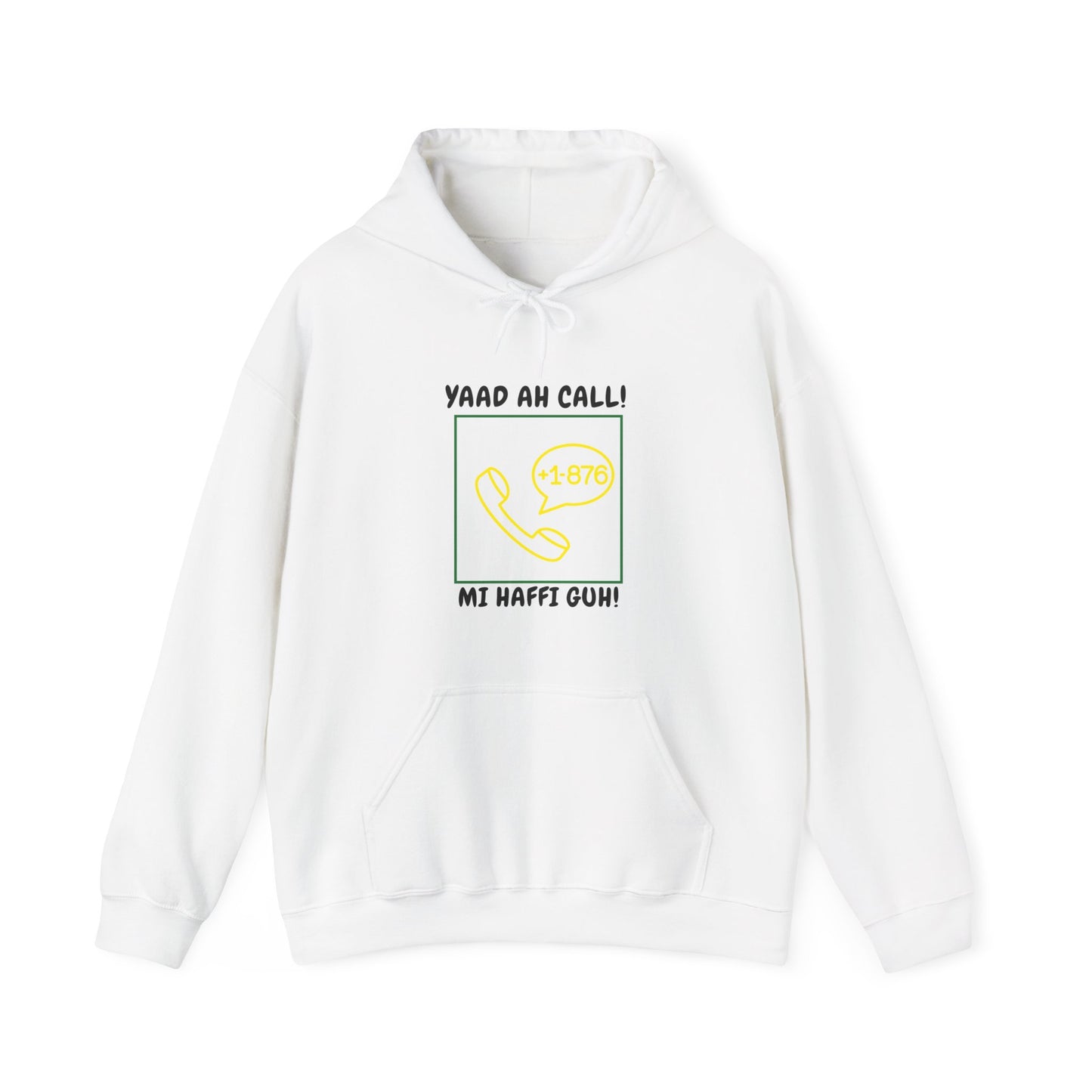 Jamaican  Area Code Hoodie – “Yaad Ah Call! Mi Haffi Guh!” Graphic Pullover
