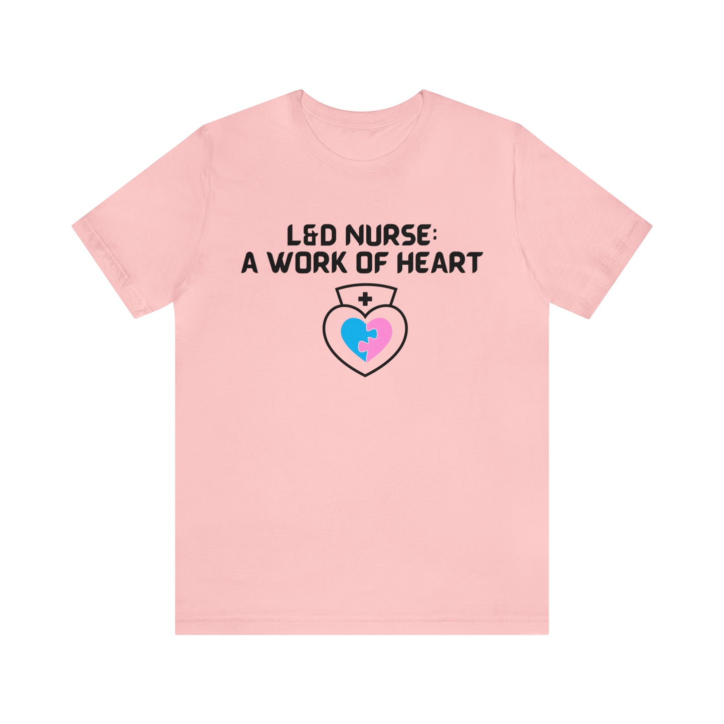 UNISEX TEE SHIRT FOR L&D NURSES