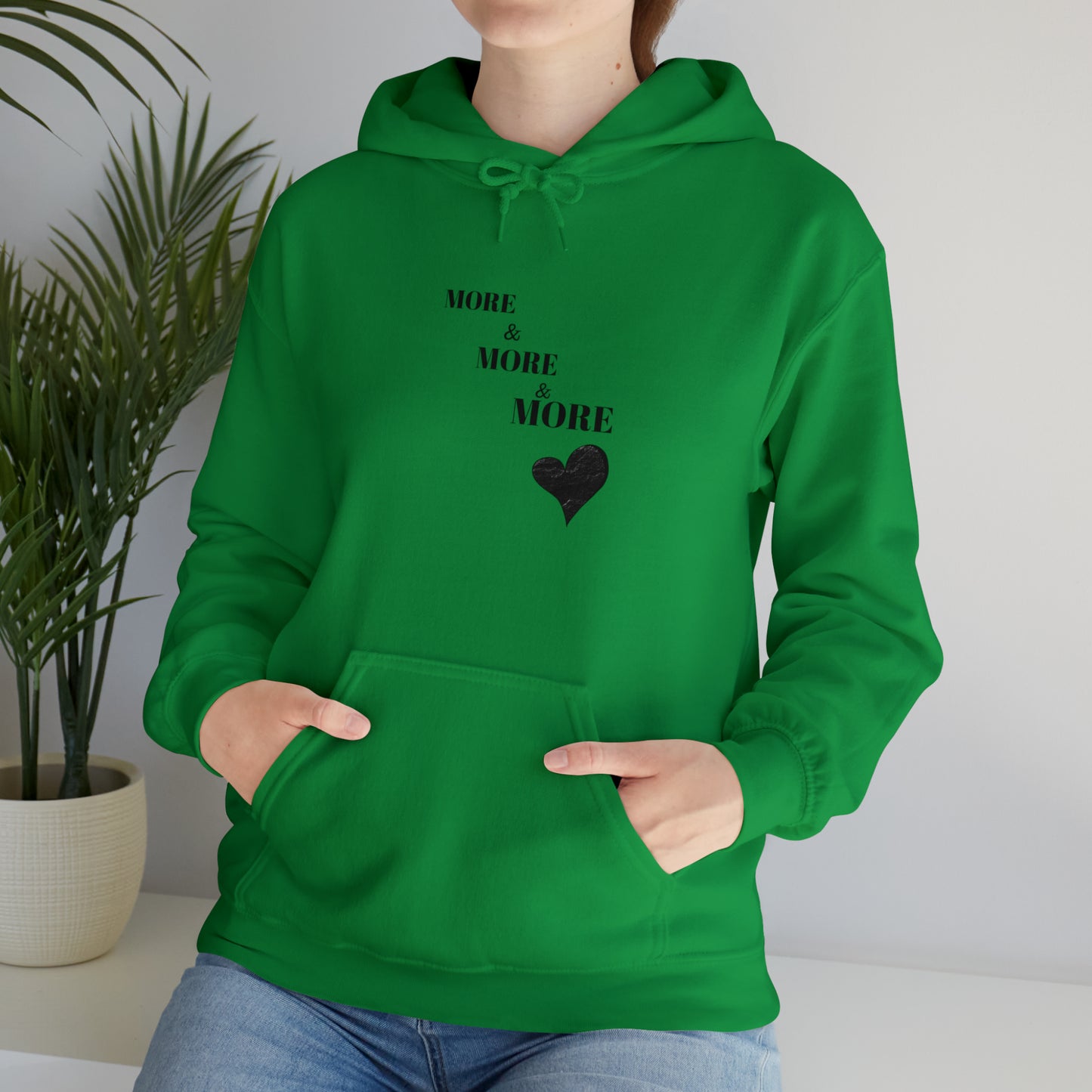 More and more and more love hooded sweatshirt gift, hoodie gift for friends, sweatshirt gift that celebrates love