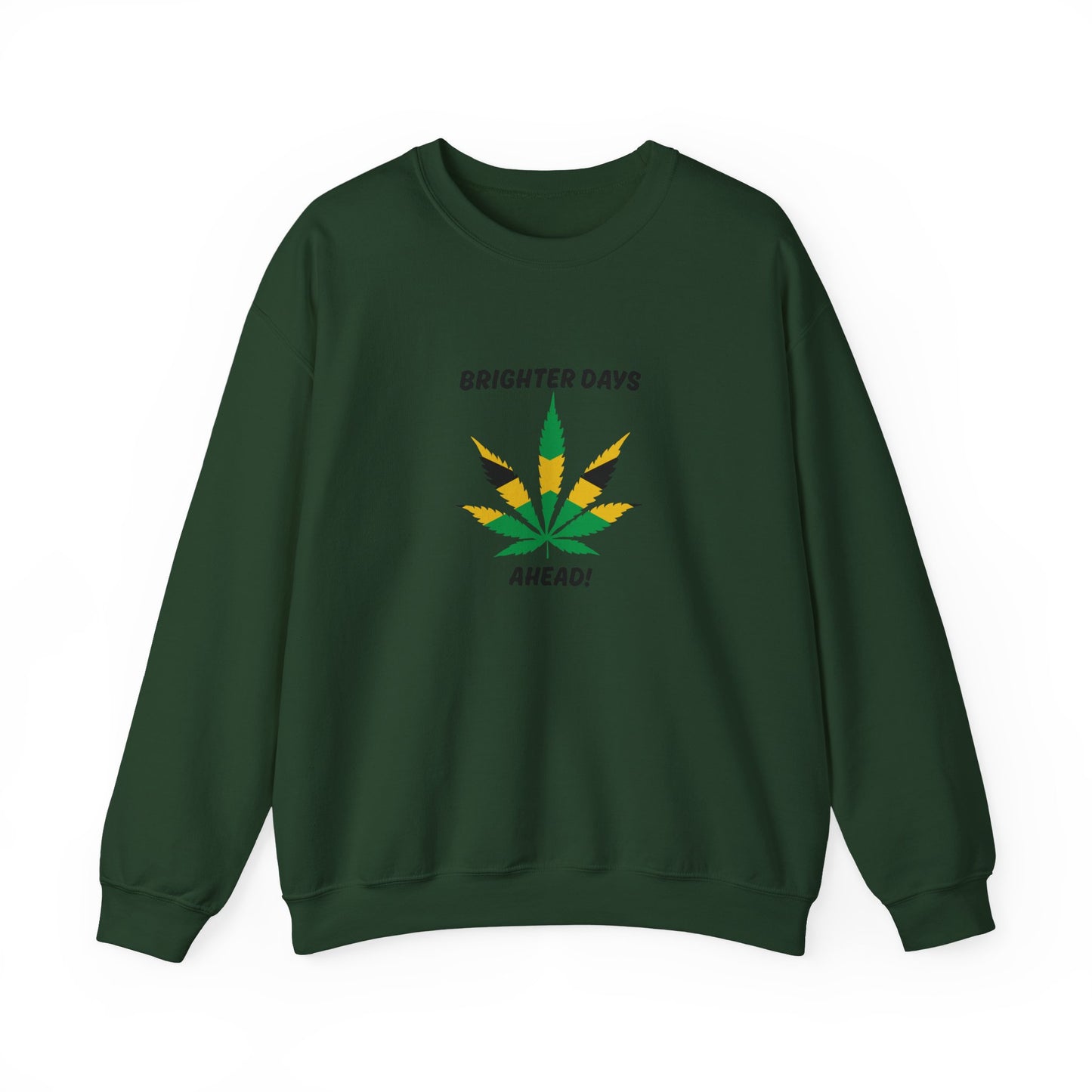 Brighter Days Ahead Sweatshirt Jamaica Rasta Leaf Graphic