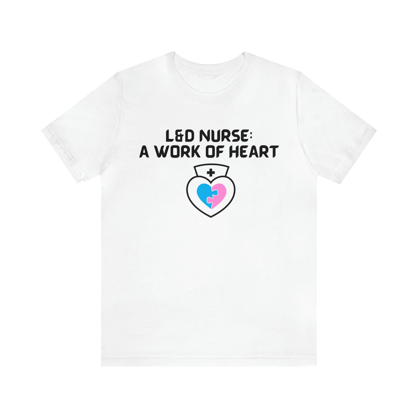 UNISEX TEE SHIRT FOR L&D NURSES